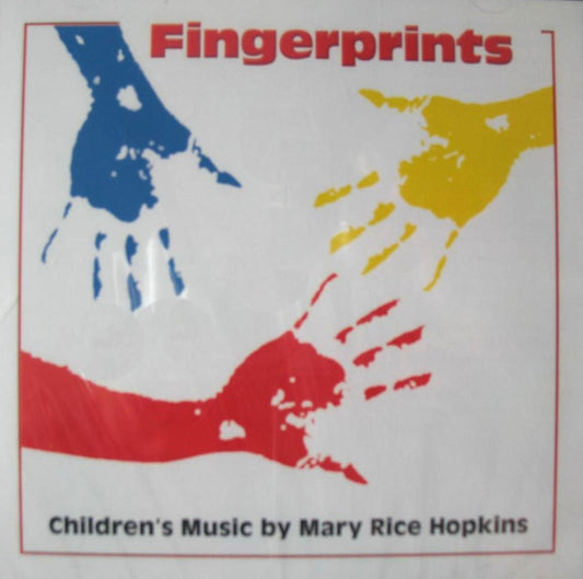 Children's Music CD by Mary Rice Hopkins - Fingerprints