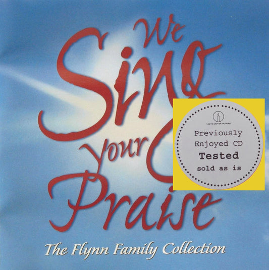 The Flynn Family Collection - We Sing Your Praise - Demo -Used