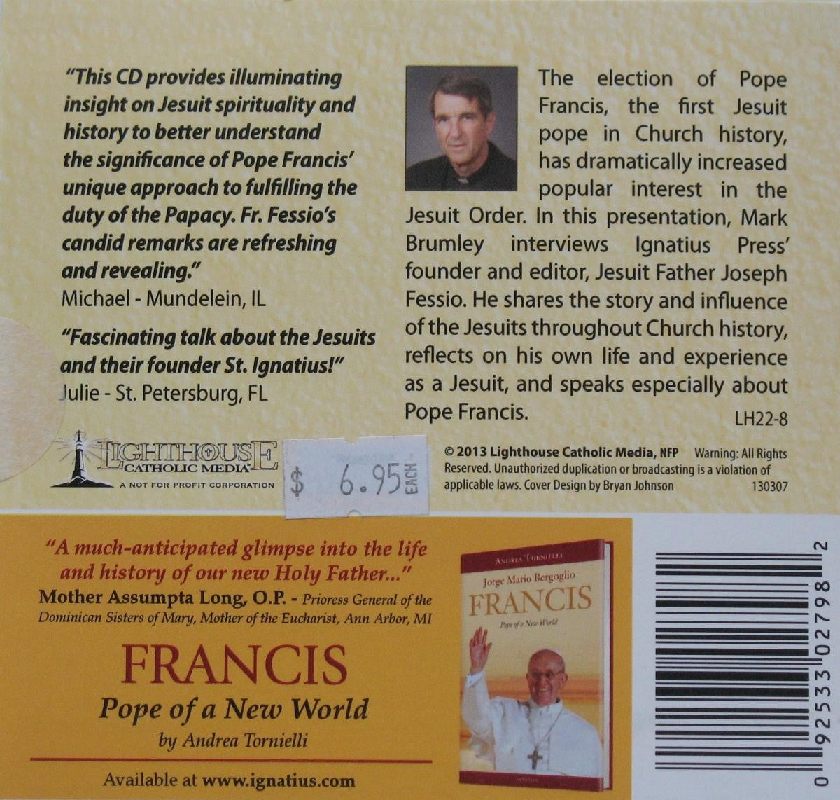 Fessio, Fr. Joseph - The Jesuits, The Church, & The Papacy - CD Talk