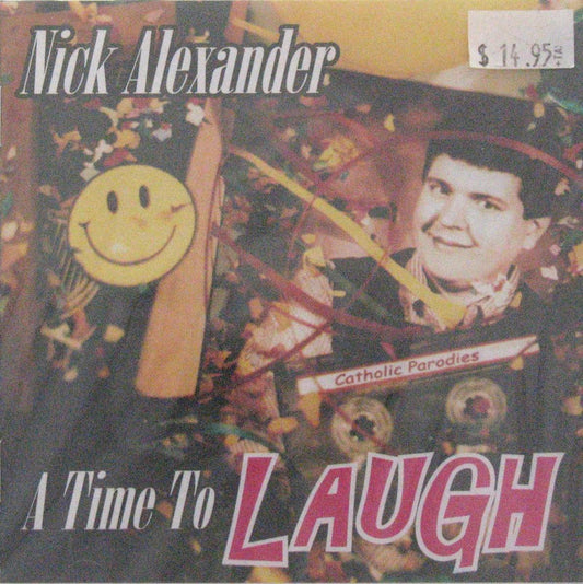 Nick Alexander - A Time To Laugh - Catholic Parodies - Music CD