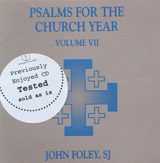 John Foley, SJ - Psalms For The Church Year - Volume VII - Demo - Used