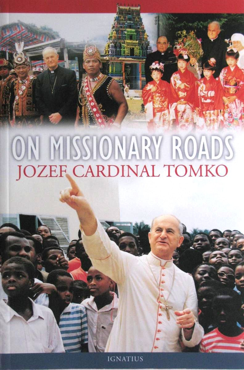 On Missionary Roads Jozef Cardinal Tomko