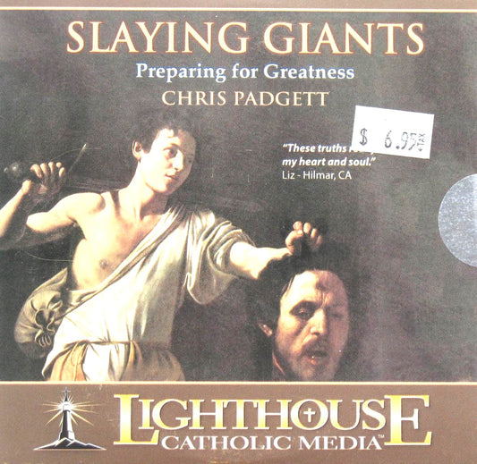 Slaying Giants : Preparing for Greatness - CD Talk by Chris Padgett