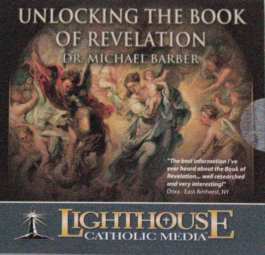 Unlocking the Book of Revelation- CD Talk by Dr. Michael Barber