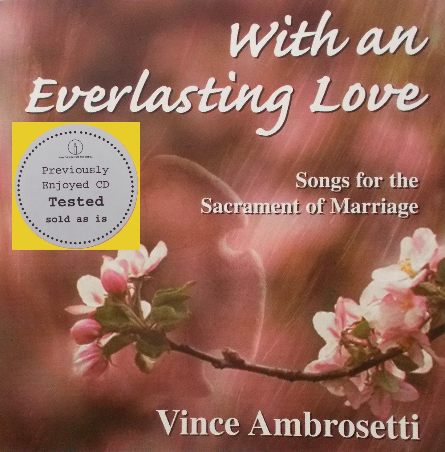 Vince Ambrosetti - With An Everlasting Love - Sacrament of Marriage - Music CD - Demo Used