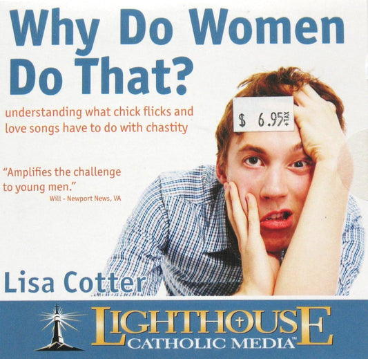 Why Do Women Do That? - CD Talk by Lisa Cotter